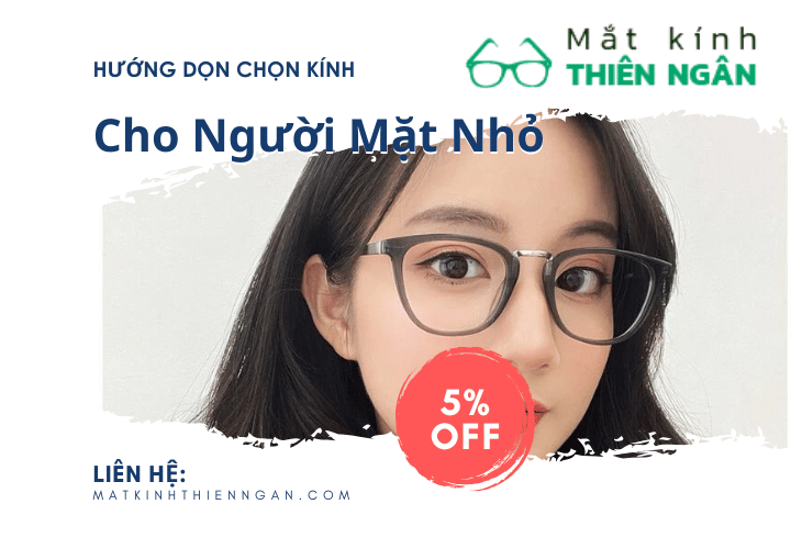 Hướng dẫn chọn kính phù hợp cho người mặt nhỏ